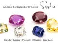 A collection of colorful sapphires, the September birthstone, symbolizing divinity, success, prosperity, wisdom, and good luck.