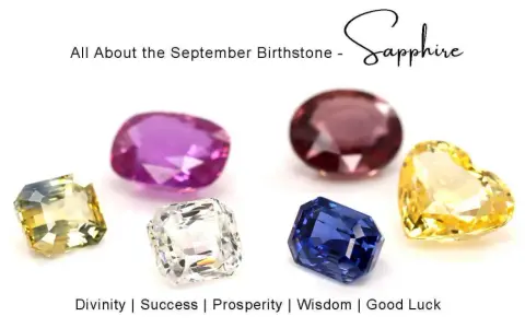 A collection of colorful sapphires, the September birthstone, symbolizing divinity, success, prosperity, wisdom, and good luck.