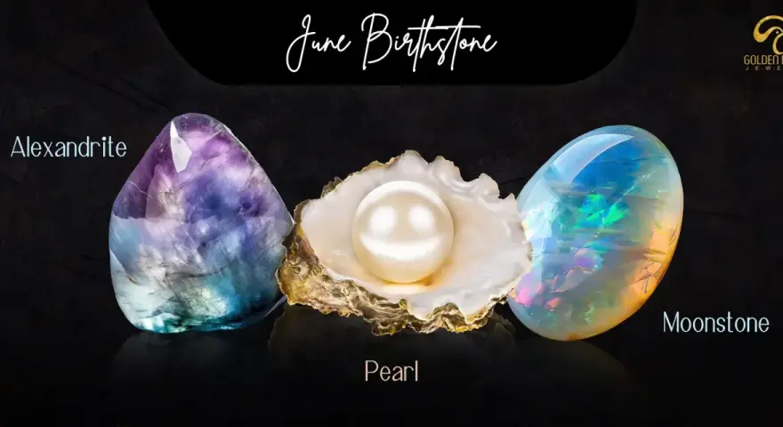 June birthstone collection: Alexandrite, Pearl, and Moonstone.