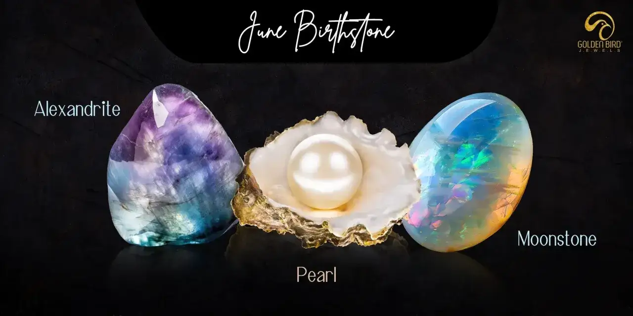 June Birthstone options: Alexandrite, Pearl, and Moonstone. Each gem offers unique beauty for those born in June.